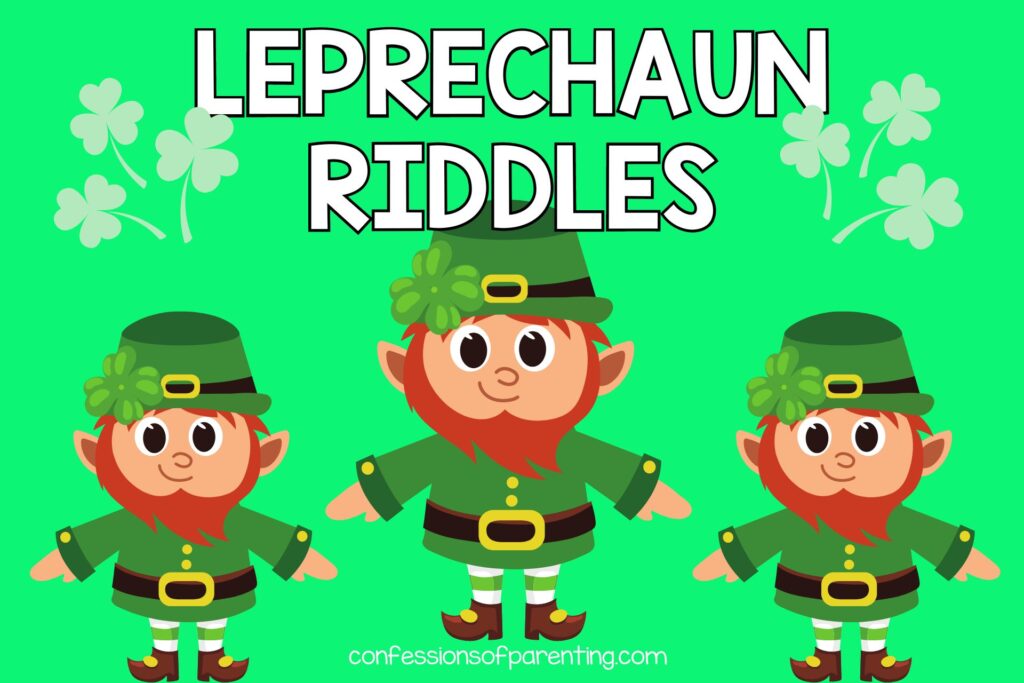 3 leprechauns with 6 four leaf clovers on green background with white text "Leprechaun riddles"