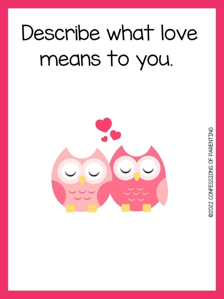 A writing prompt with two pink owls and hearts with a pink border. 
