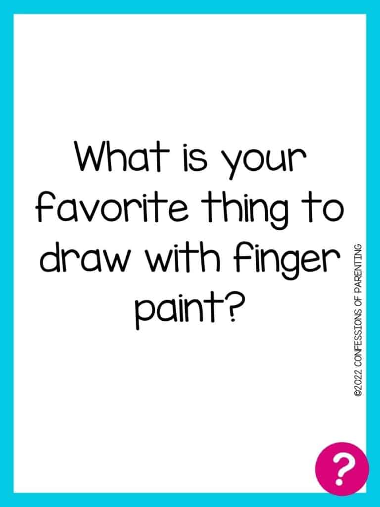 Favorite things card with question written in black on a white background with a blue border and a pink question mark in the corner. 