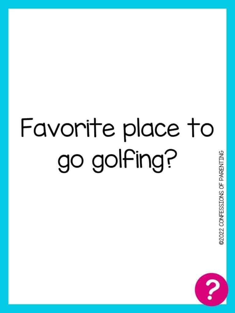 Favorite things card with question written in black on a white background with a blue border and a pink question mark in the corner. 