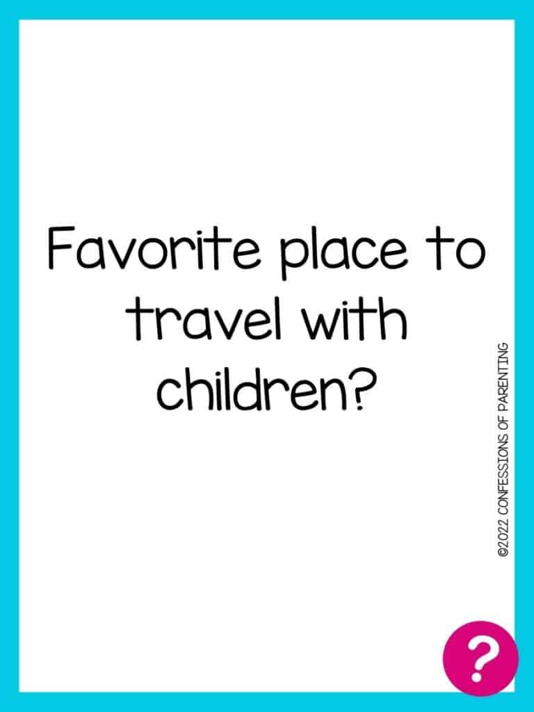 Favorite things card with question written in black on a white background with a blue border and a pink question mark in the corner. 