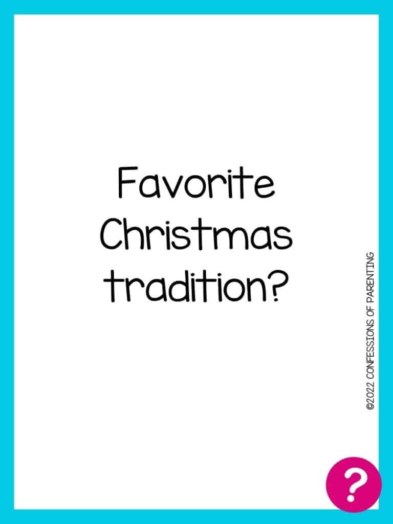 Favorite things card with question written in black on a white background with a blue border and a pink question mark in the corner. 
