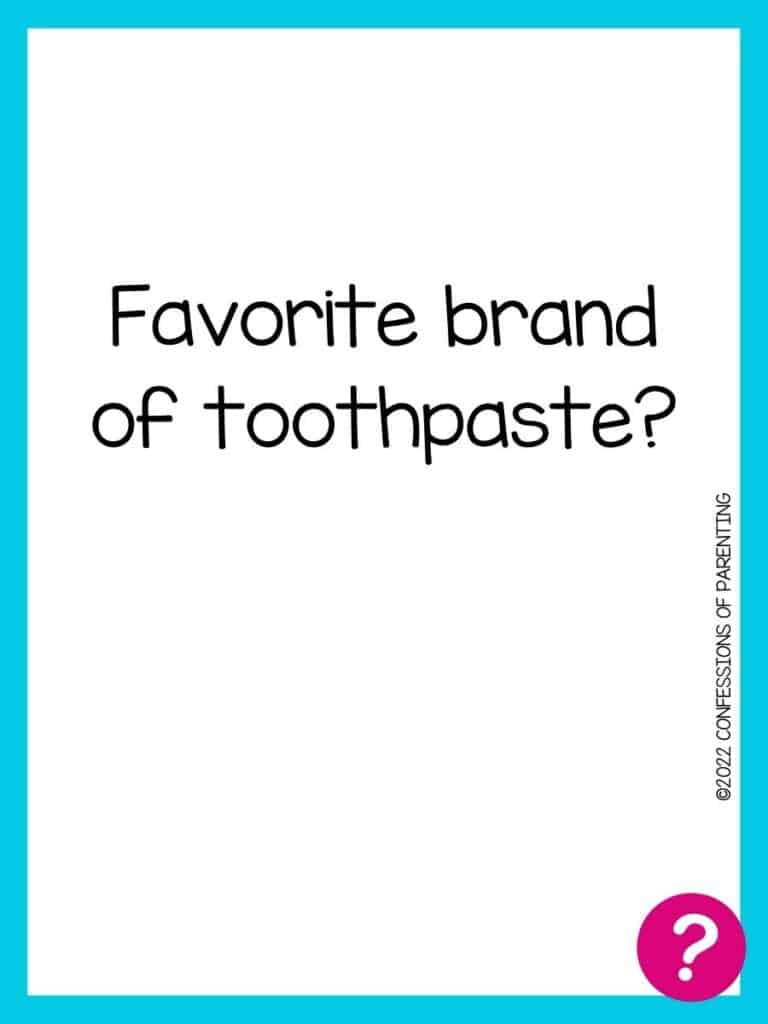 Favorite things card with question written in black on a white background with a blue border and a pink question mark in the corner. 