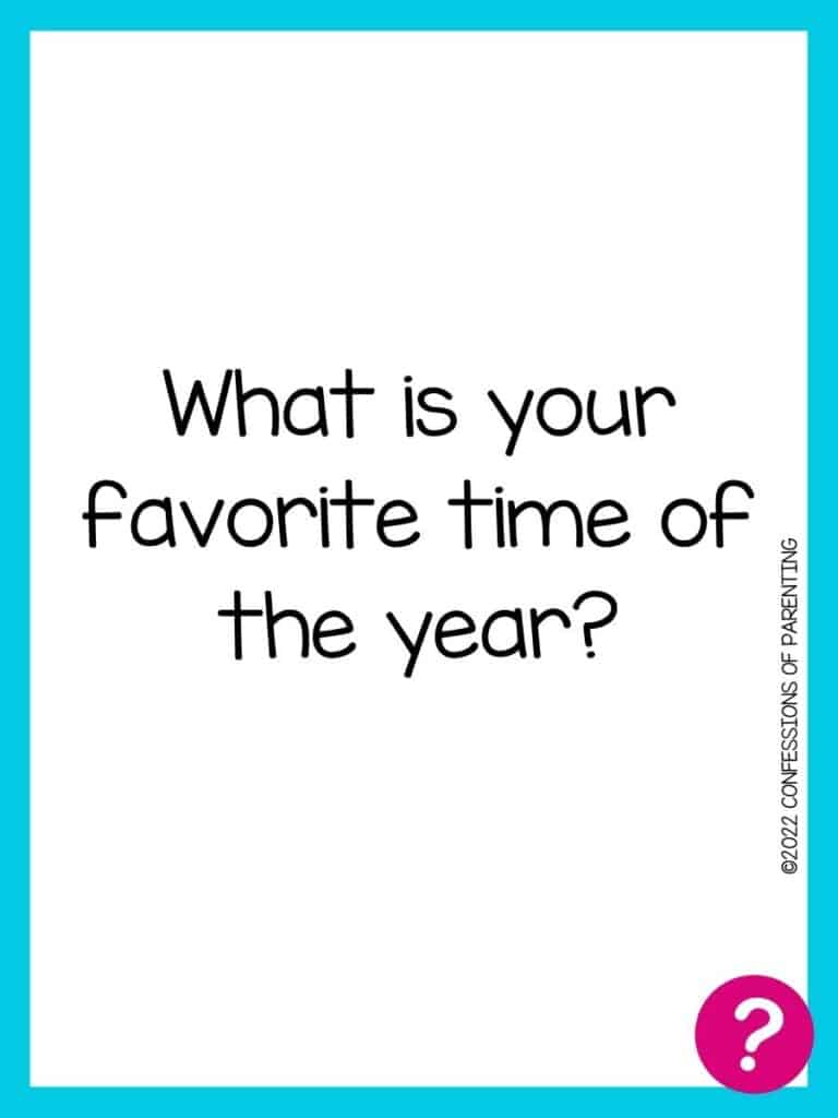 Favorite things card with question written in black on a white background with a blue border and a pink question mark in the corner. 