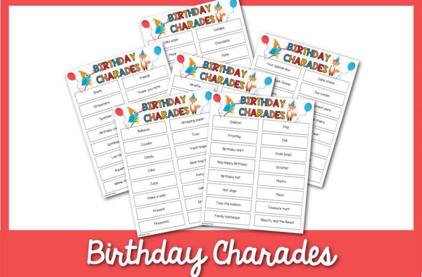 95 Birthday Charades Ideas Plus Printable Ideas