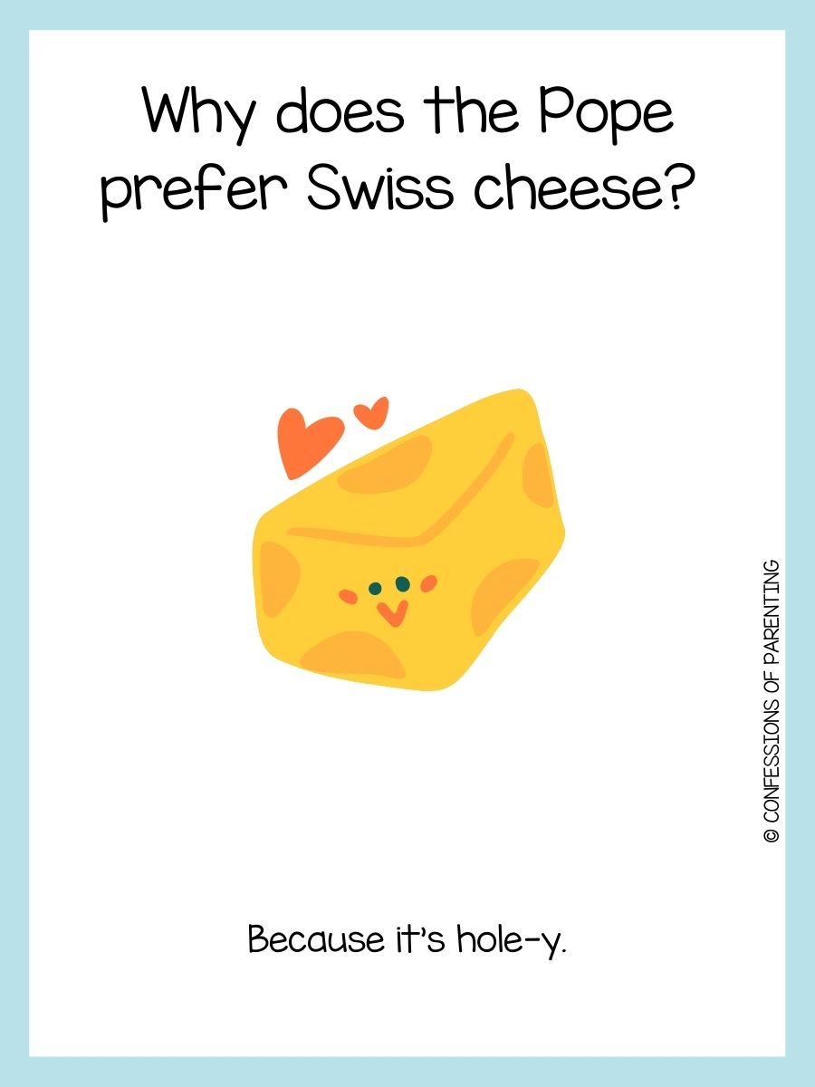 110 Cheese Jokes That Will Leave You Melting With Laughter
