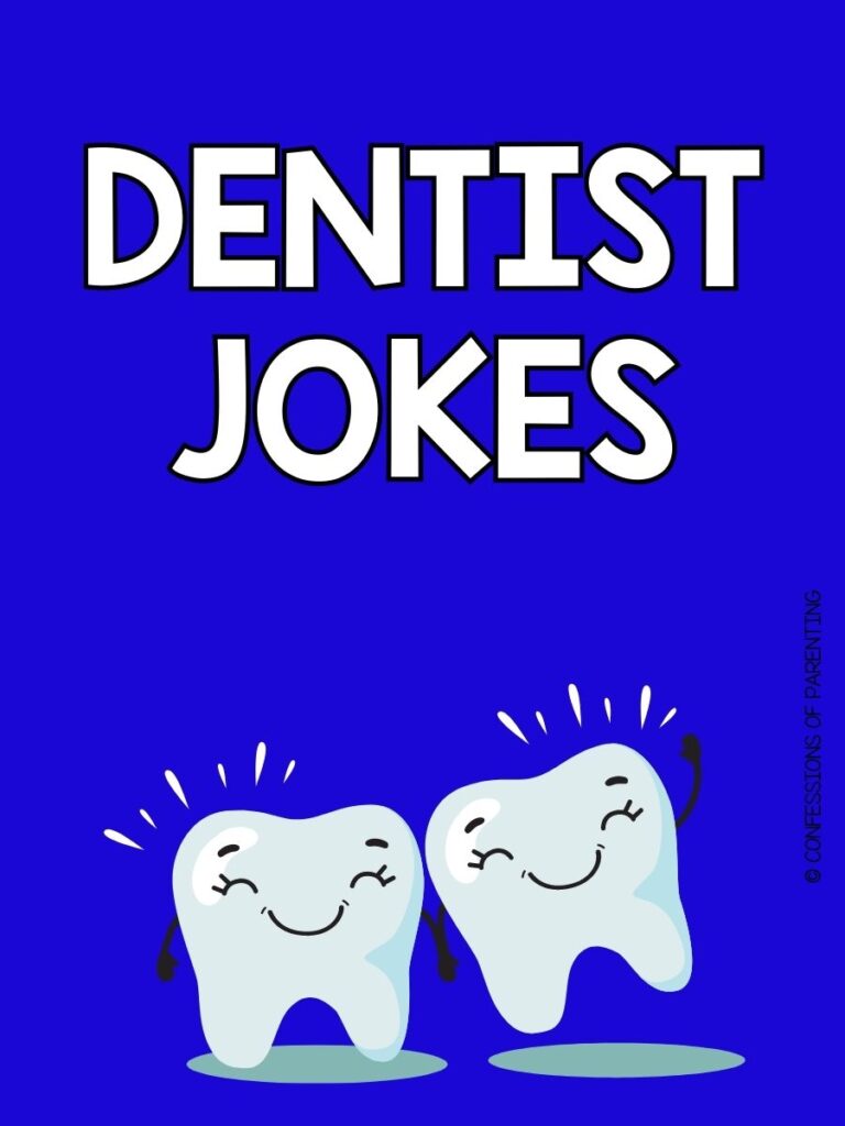 Two teeth on blue background with white text "dentist jokes"