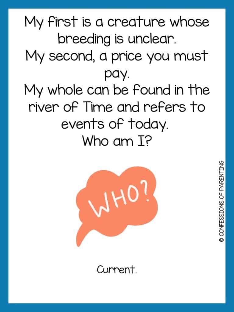 blue bordered image with Who am I riddle on it