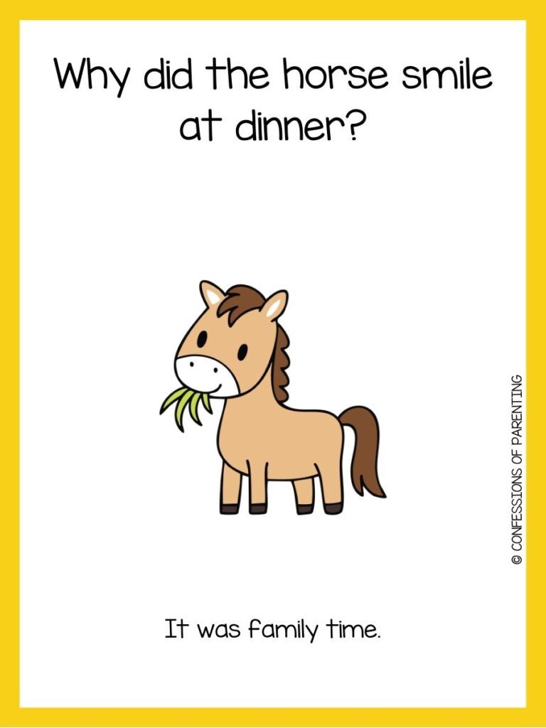 Cartoon horse eating grass with the joke:
“Why did the horse smile at dinner?”
Answer: “It was family time.”