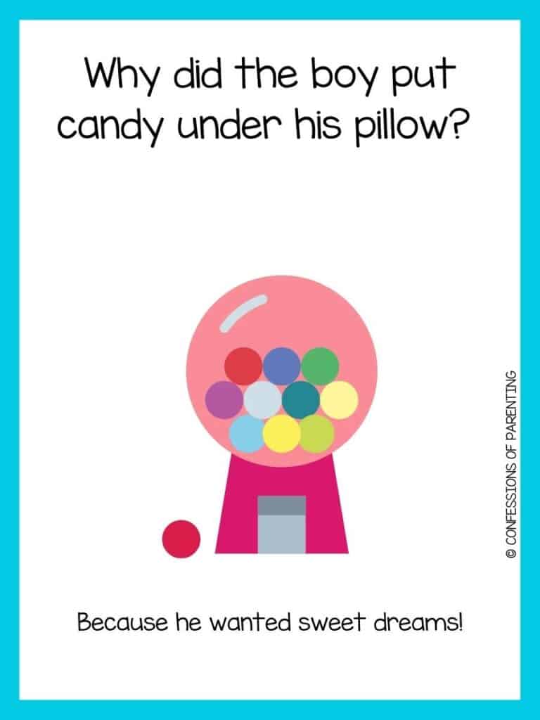 Candy riddle with pink gumball machine and blue border.