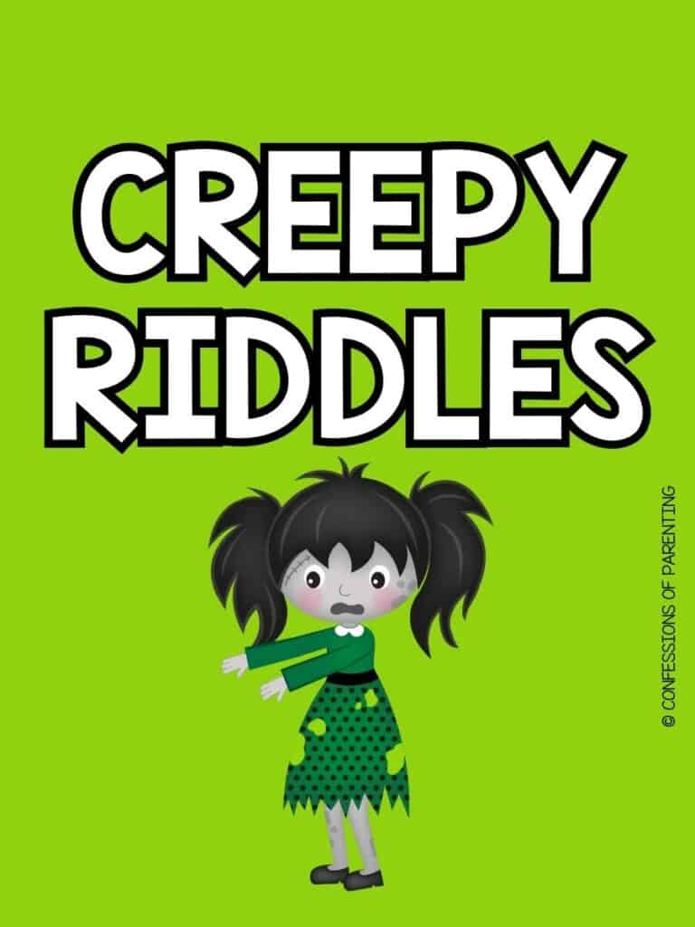 creepy riddle with zombie girl on green background
