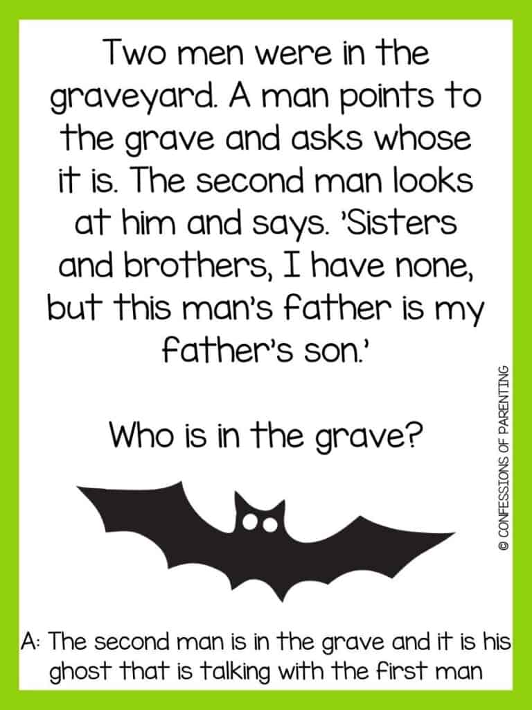 Creepy riddle with black bat and green border.