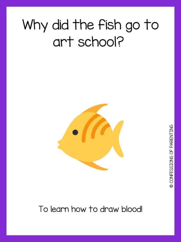 Yellow fish with purple border and fish joke for kids.