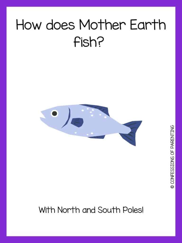 Light blue fish with dark blue fins and white spots and purple border with fish joke for kids.