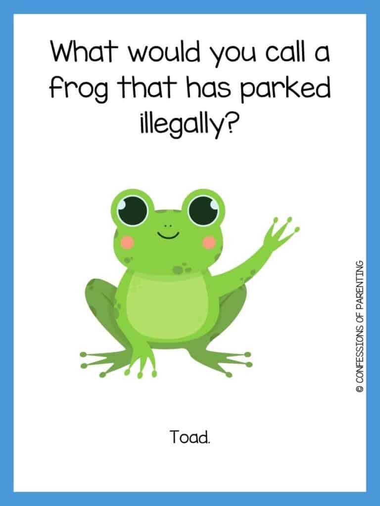 Frog joke on white background with blue border and sitting green frog that is waving