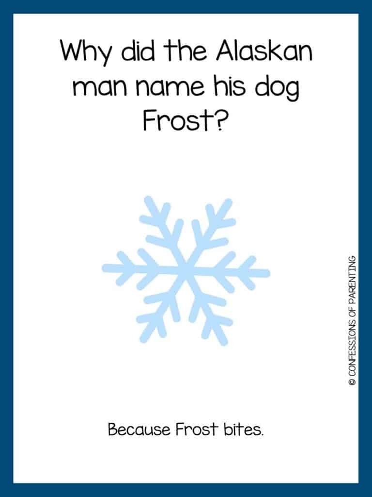 Blue snowflake with blue border and frost joke