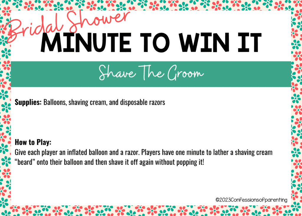 Teal and pink flower border around a white background, with the instructions for Shave the Groom minute to win it game