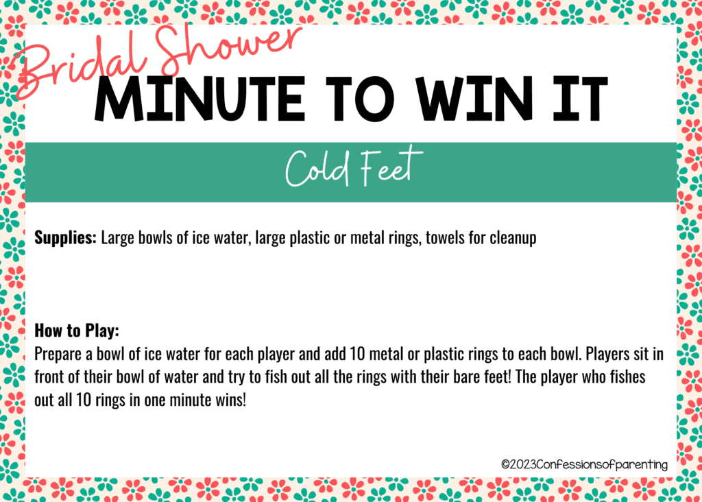 Teal and pink flower border around a white background, with the instructions for Cold Feet minute to win it game