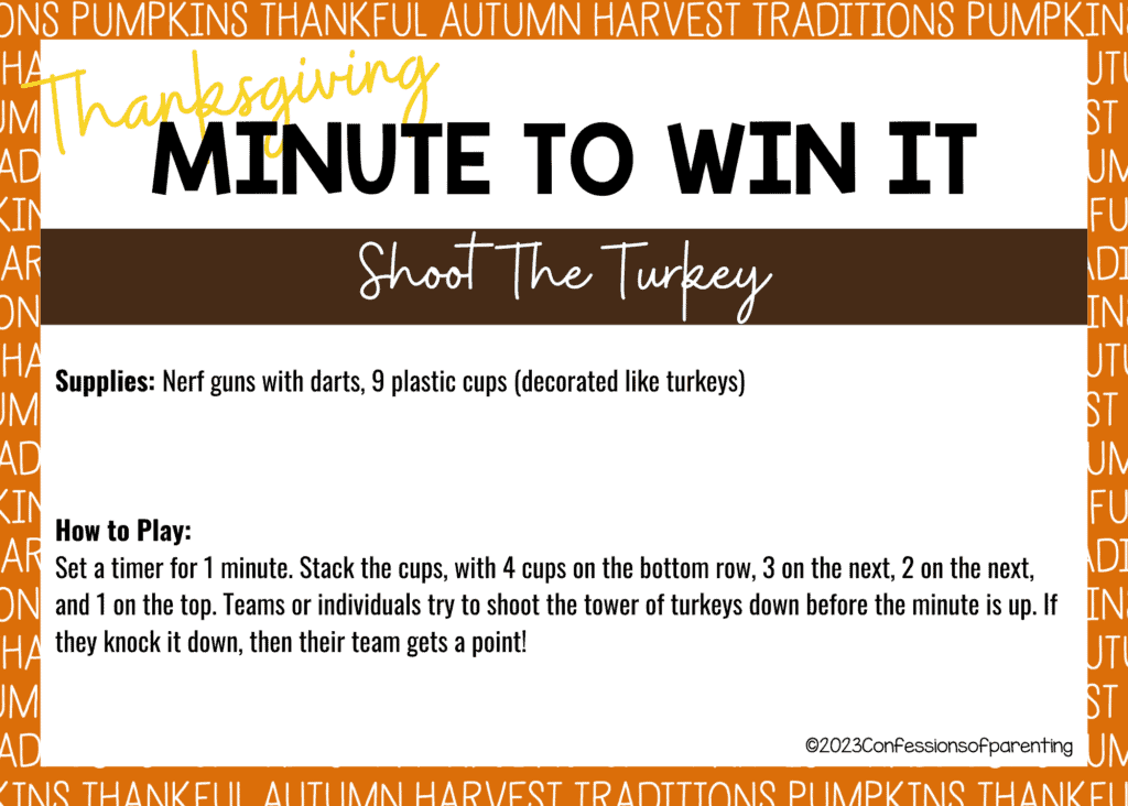 Orange border with Thanksgiving words on white background with Shoot the Turkey minute to win it game instructions