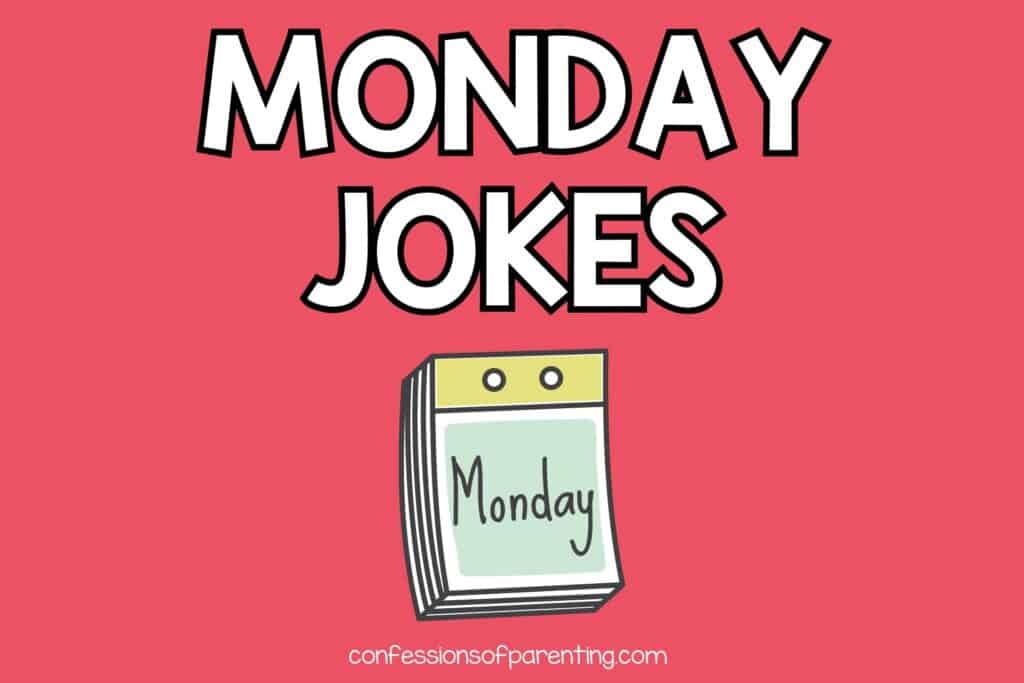 calendar with Monday on it with pink background with white text that says Monday jokes