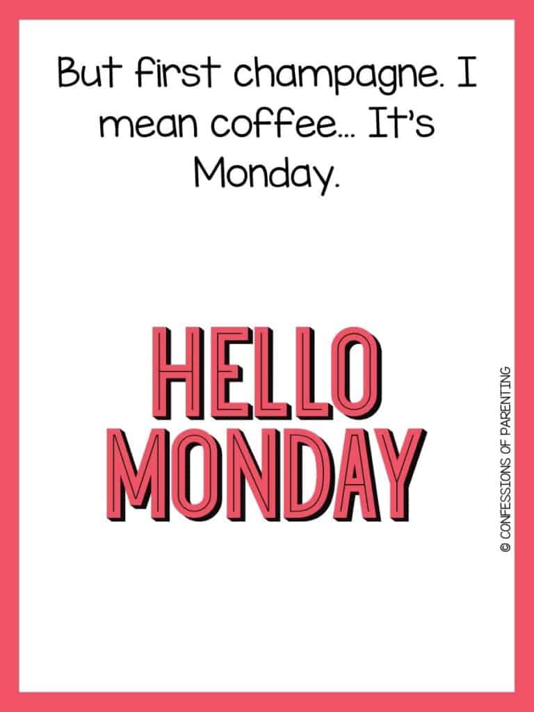 Hello Monday image with pink border and a Monday joke