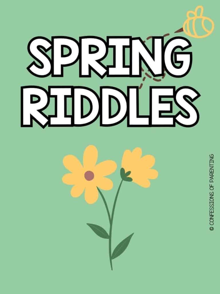 Spring Riddles title with a green background with two yellow flowers on a green stem and an outline of a bee in yellow with a brown dotted line of the flight path