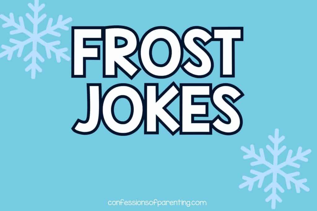 2 blue snowflakes with blue background with frost jokes in white text
