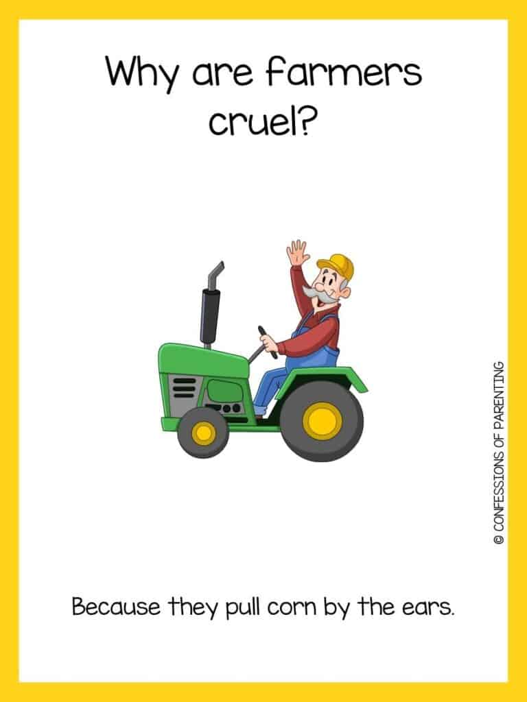 Farmer joke on white background with yellow border and waving farmer in blue overalls and red shirt sitting on a green tractor