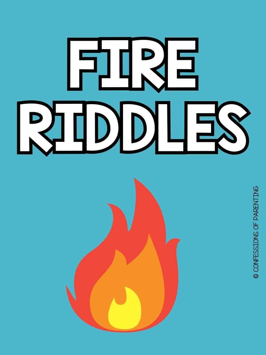 35 Best Fire Riddles That Sizzle