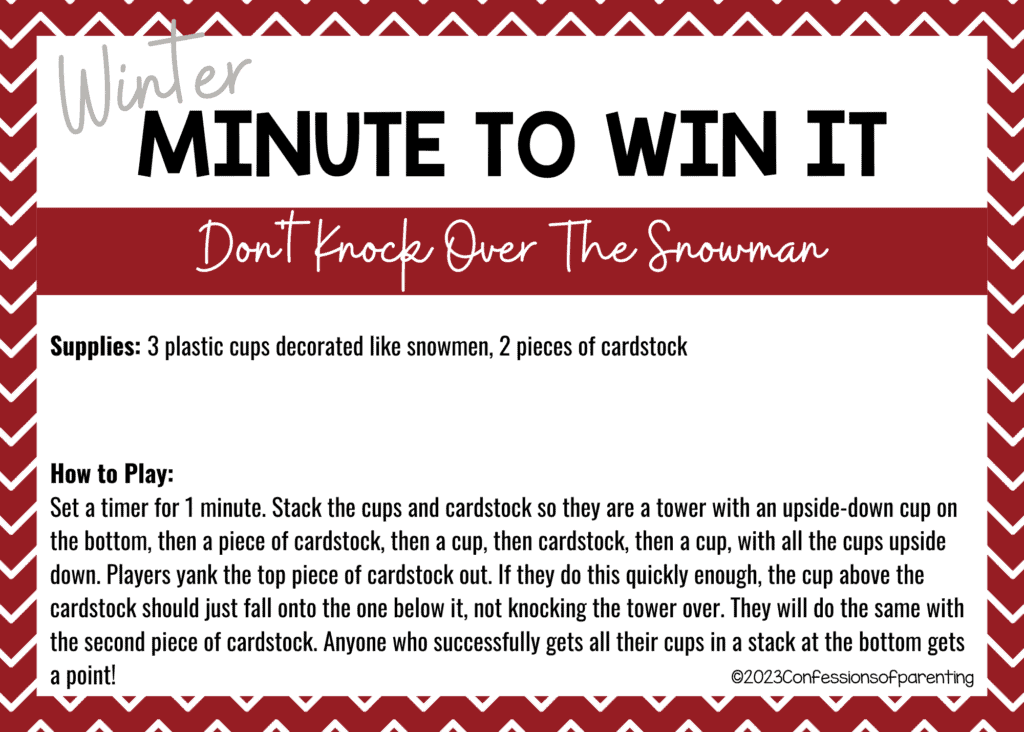 red chevron border on white background with Don't Knock Over the Snowman minute to win it game instructions