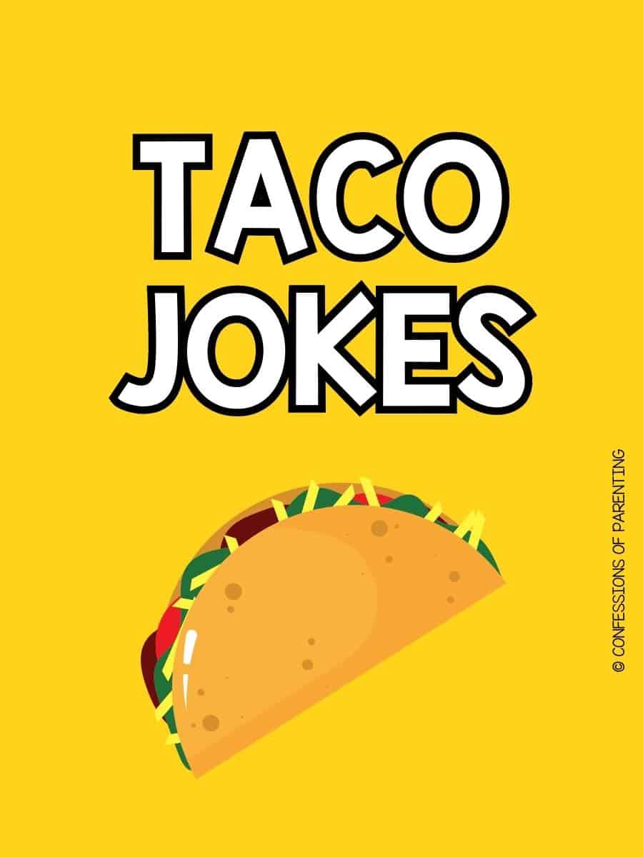 70+ Best Taco Jokes That Will Make You LOL