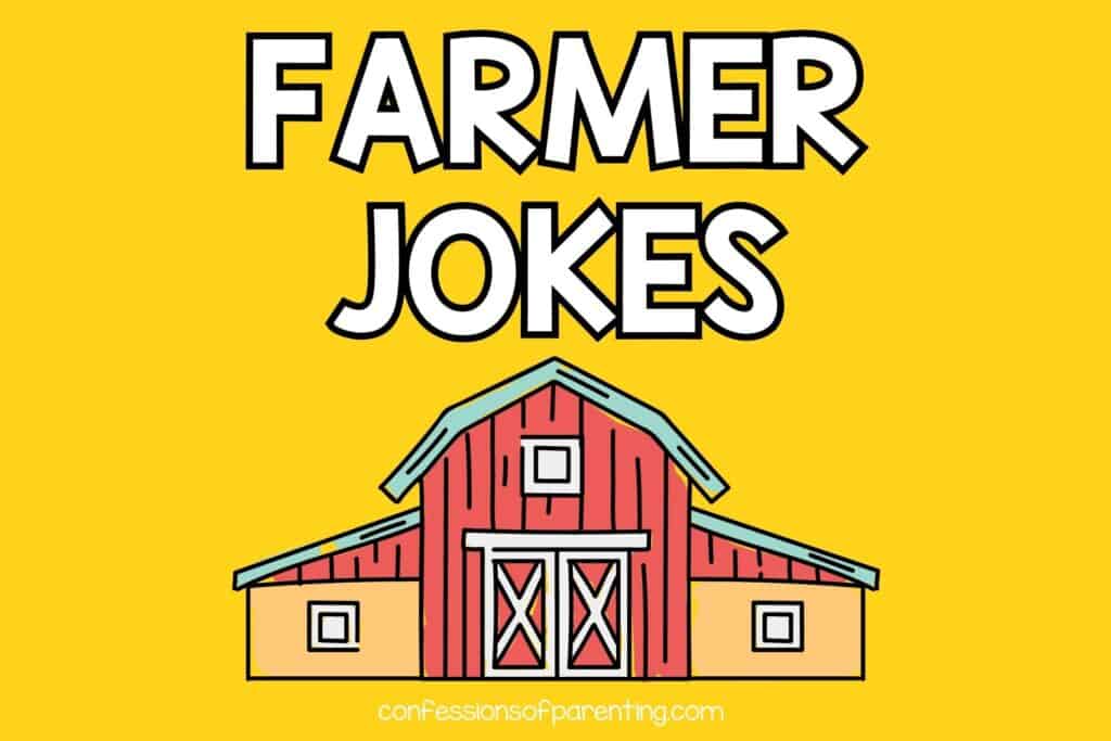 cartoon barn on yellow background with white text that says "farmer jokes"