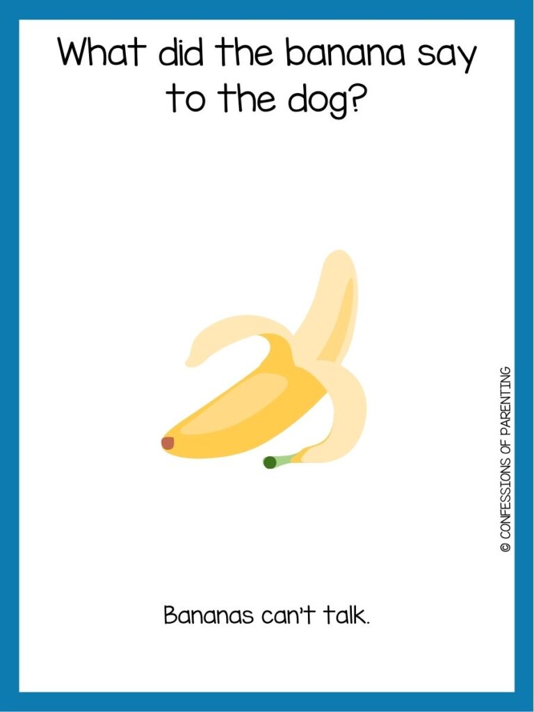 in post image with white background and blue border, text with a toddler joke and image of a banana