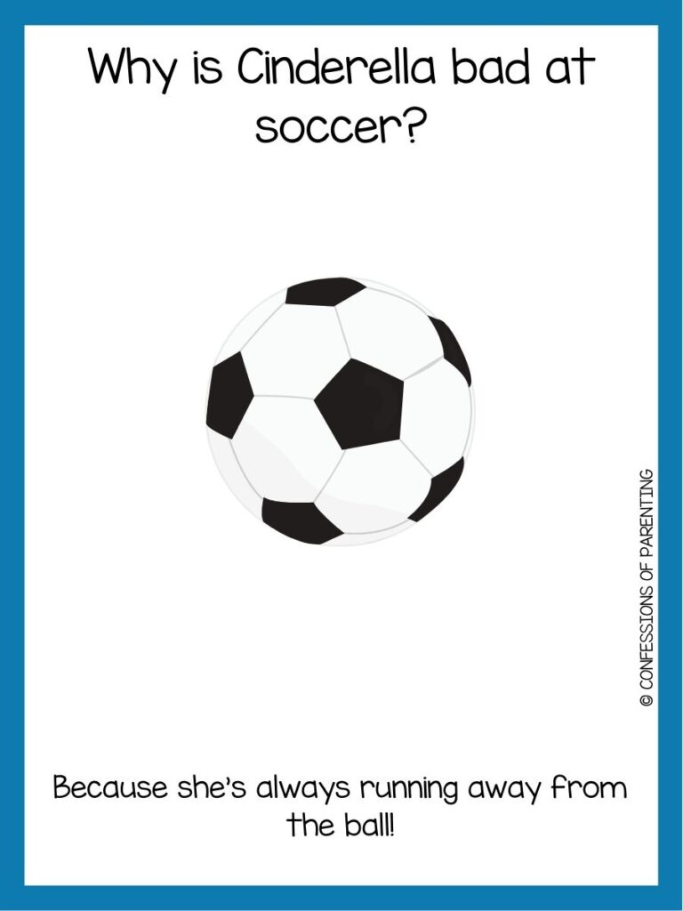 in post image with white background and blue border, text with a toddler joke and image of a soccer ball
