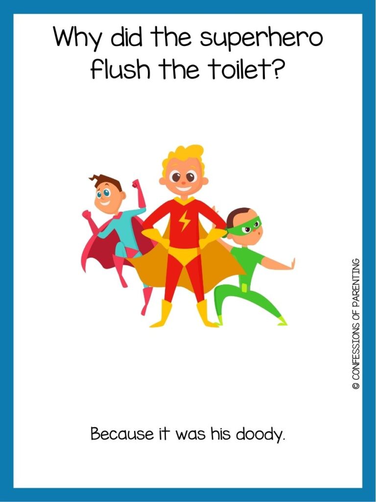in post image with white background and blue border, text with a toddler joke and image of superheroes