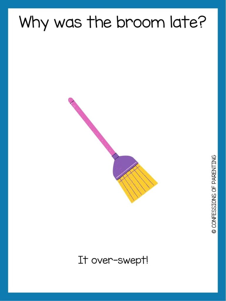 in post image with white background and blue border, text with a toddler joke and image of a broom