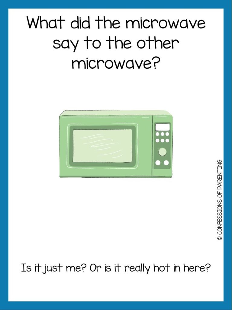 in post image with white background and blue border, text with a toddler joke and image of a microwave