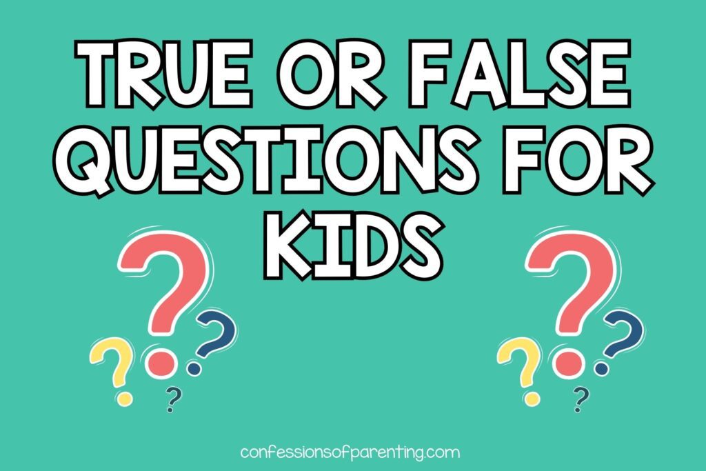 featured image with teal background, bold white text stating "True or False Questions for Kids" and images of question marks