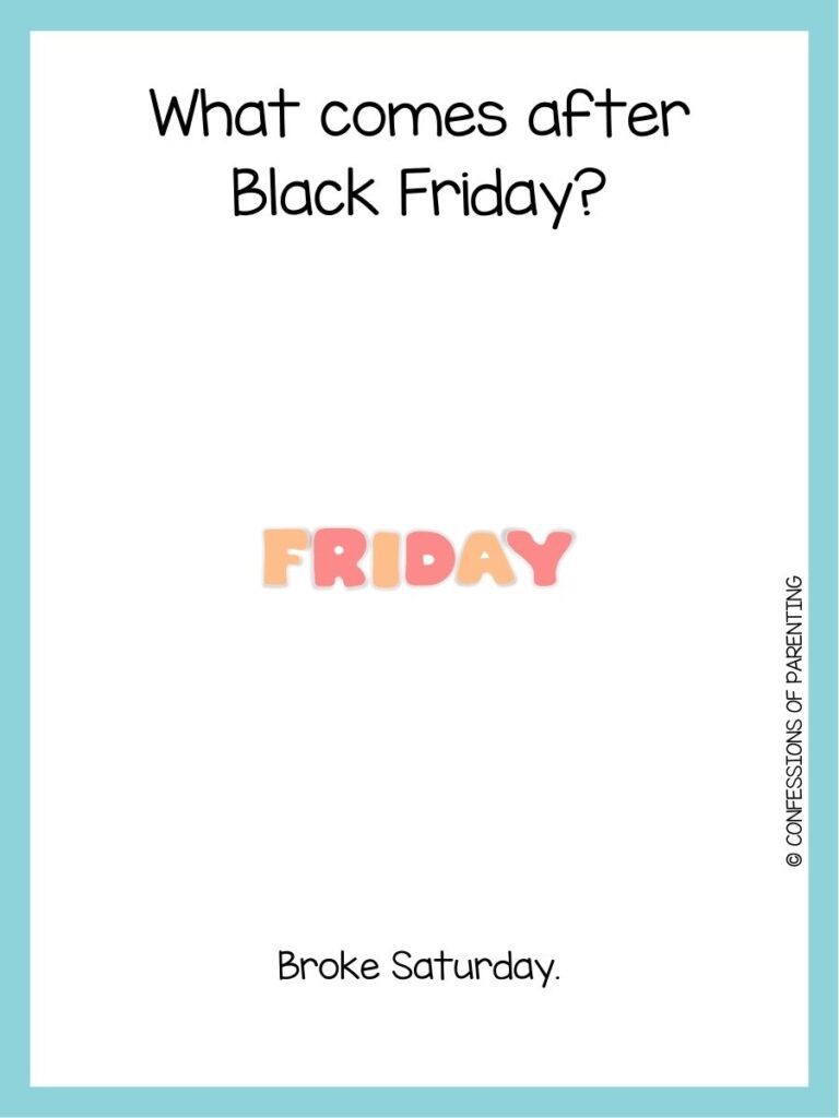 in post image with white background, teal border, text of a friday joke and an image of "friday"