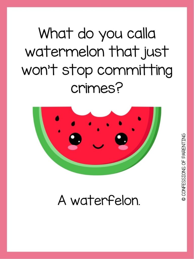 in post image with white background, pink border, text of watermelon pun and an image of a watermelon. 