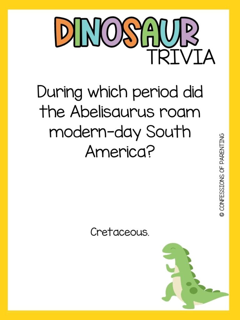 in post image with yellow border, bold title that says "Dinosaur Trivia", text of trivia question, and an image of a dinosaur