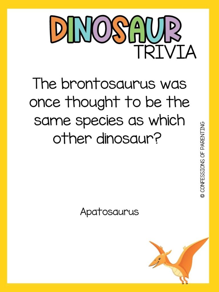 in post image with yellow border, bold title that says "Dinosaur Trivia", text of trivia question, and an image of a dinosaur