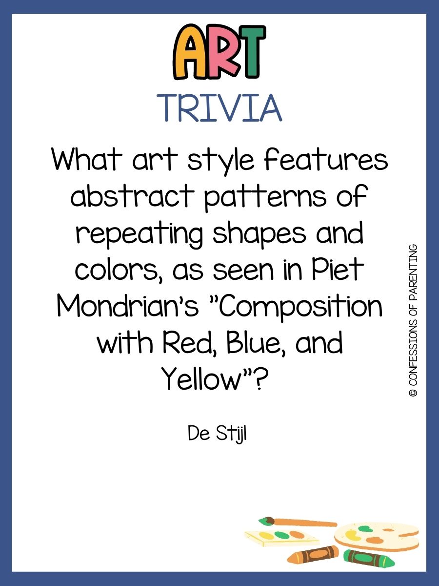 150 Marvelous Art Trivia Questions and Answers