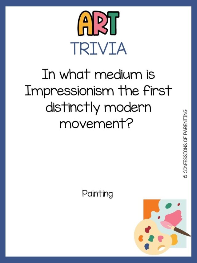 150 Marvelous Art Trivia Questions and Answers