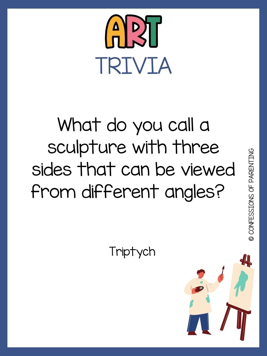 150 Marvelous Art Trivia Questions and Answers