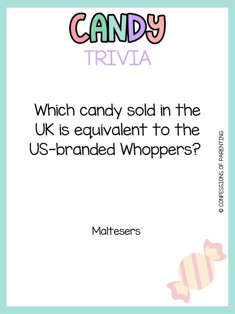 in post image with white background, blue border, bold title that says "Candy Trivia", text of a candy trivia question, and an image of candy
