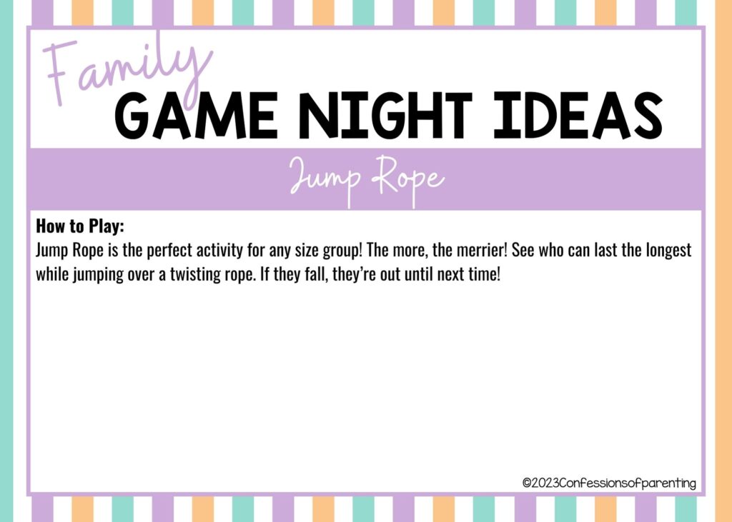 in post image with colorful border, white background, bold title that says "Family Game Night Ideas", instructions for the game, and the name of the game "Jump Rope"