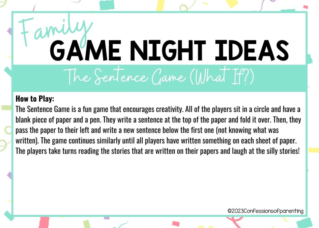 in post image with colorful border, white background, bold title that says "Family Game Night Ideas", instructions for the game, and the name of the game "The Sentence Game"