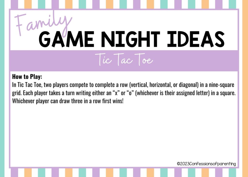 in post image with colorful border, white background, bold title that says "Family Game Night Ideas", instructions for the game, and the name of the game "Tic Tac Toe"