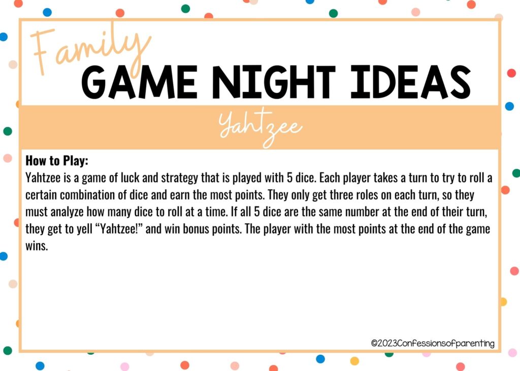 in post image with colorful border, white background, bold title that says "Family Game Night Ideas", instructions for the game, and the name of the game "Yahtzee"